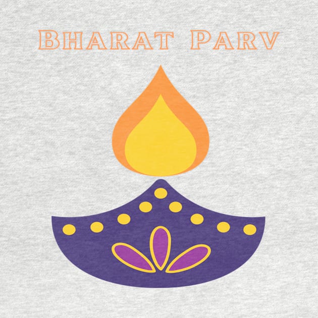 Bharat Parv - Diya by Bharat Parv